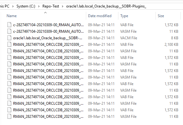 lis PC System Repo-Test oraclel 
Name 
c-2827497104-20210309 DO RMAN AUTO... 
c-2827497104 20210309 DO RMAN AUTO... 
oraclel 
RMAN 28274971cu ORCLCD8 20210309 „ 
RMAN 28274971cu ORCLCD8 20210309 
RMAN 2827497104 ORCLCD8 20210309 
RMAN 28274971cu ORCLCD8 20210309 
RMAN 28274971cu ORCLCD8 20210309 
RMAN 2827497104 ORCLCD8 20210309 
RMAN 28274971cu ORCLCD8 20210309 
RMAN 28274971cu ORCLCD8 20210309 
RMAN 28274971cu ORCLCD8 20210309 
RMAN 28274971cu ORCLCD8 20210309 „ 
RMAN 2827497104 ORCLCD8 20210309 
RMAN 2827497104 ORCLCD8 20210309 
Date modified 
og-Mar-21 
og-Mar-21 
og-Mar-21 
og-Mar-21 
og-Mar-21 
og-Mar-21 
og-Mar-21 
og-Mar-21 
og-Mar-21 
og-Mar-21 
og-Mar-21 
og-Mar-21 
og-Mar-21 
og-Mar-21 
og-Mar-21 
14:11 
14:11 
14:11 
14:11 
14:11 
14:11 
14:11 
14:11 
14:11 
14:11 
14:11 
14:11 
14:11 
14:11 
14:11 
S08R-PIugins 
Type 
VAB File 
VASM File 
VACM File 
VAB File 
VASM File 
VAB File 
VASM File 
VAB File 
VASM File 
VAB File 
VASM File 
VAB File 
VASM File 
VAB File 
VASM File 
Size 
1,572 KB 
11 G 
a IDD G 
11 G 
1,572 KB 
11 G 
1,572 KB 
11 G 
1,572 KB 
11 G 
1,572 KB 
11 G 
1,572 KB 
11 G 